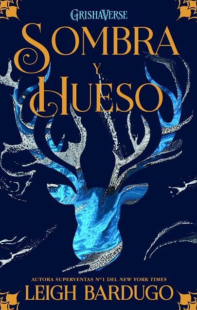 SOMBRA Y HUESO (Sombra y hueso #01 (Grishaverse)) | 9788418002496 | Bardugo, Leigh | Llibreria online de Figueres i Empordà