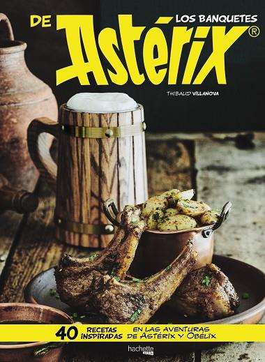 Los banquetes de Astérix | 9788417240264 | Villanova, Thibaud | Llibreria online de Figueres i Empordà