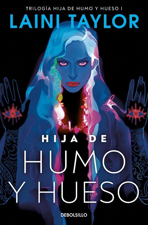 Hija de humo y hueso (Hija de humo y hueso 1) | 9788466363488 | Taylor, Laini | Librería online de Figueres / Empordà