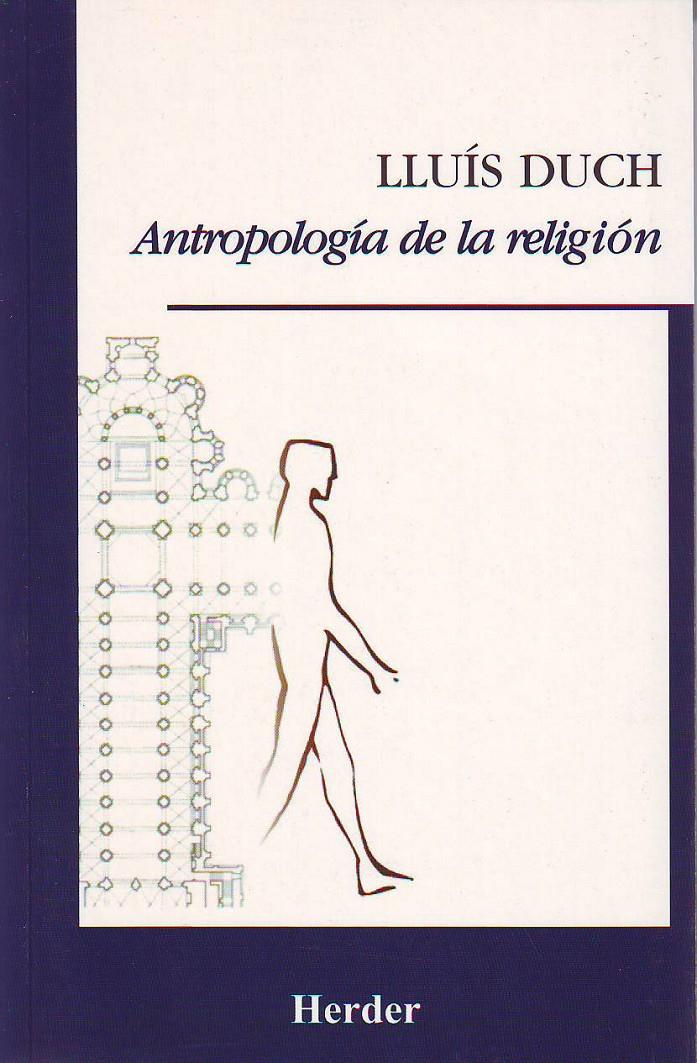 Antropología de la religión | 9788425421877 | Duch Álvarez, Lluís | Librería online de Figueres / Empordà