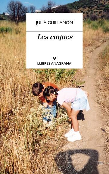 Les cuques | 9788433915856 | Guillamon, Julià | Librería online de Figueres / Empordà