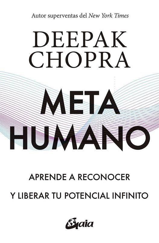 Metahumano | 9788484458647 | Chopra, Deepak | Librería online de Figueres / Empordà