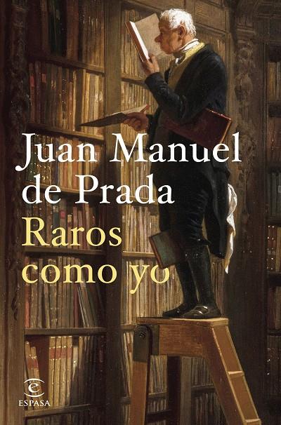 Raros como yo | 9788467071276 | Prada, Juan Manuel de | Llibreria online de Figueres i Empordà