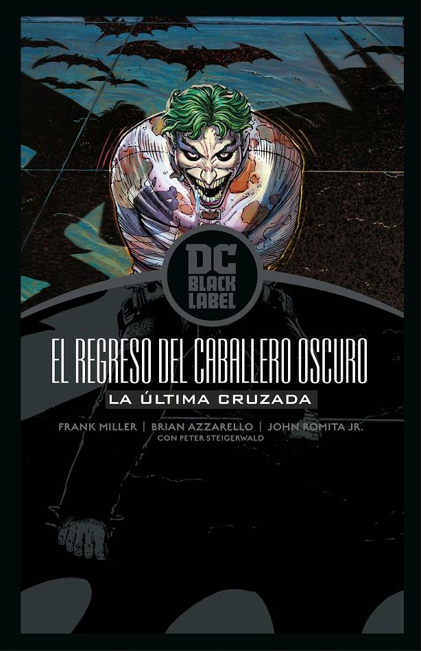 Batman: El regreso del Caballero Oscuro - La última cruzada (Biblioteca DC Black | 9788418382826 | Miller, Frank/Azzarello, Brian | Llibreria online de Figueres i Empordà