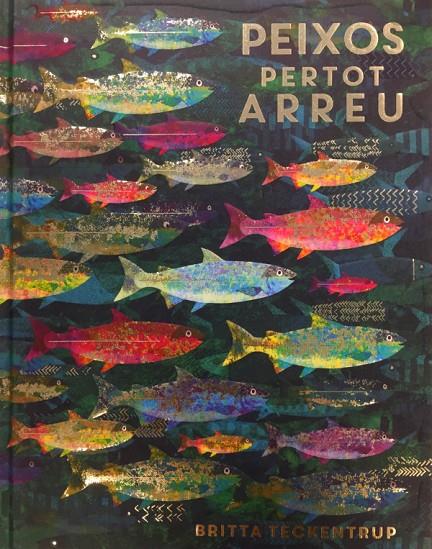 Peixos pertot arreu | 9788417497132 | Teckentrup, Britta | Librería online de Figueres / Empordà