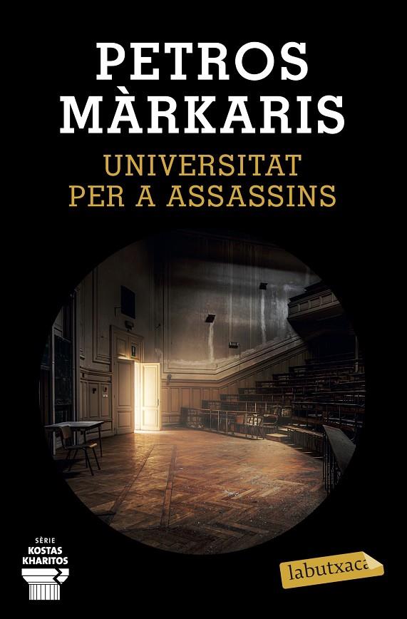 Universitat per a assassins | 9788417423469 | Márkaris, Petros | Llibreria online de Figueres i Empordà