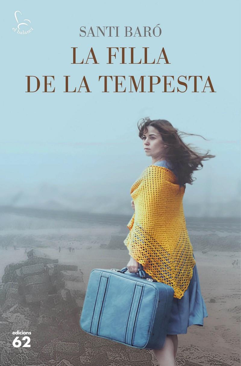 La filla de la tempesta | 9788429777468 | Baró Raurell, Santi | Llibreria online de Figueres i Empordà