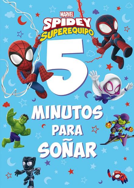 Spidey y su superequipo. 5 minutos para soñar | 9788418610622 | Marvel | Librería online de Figueres / Empordà