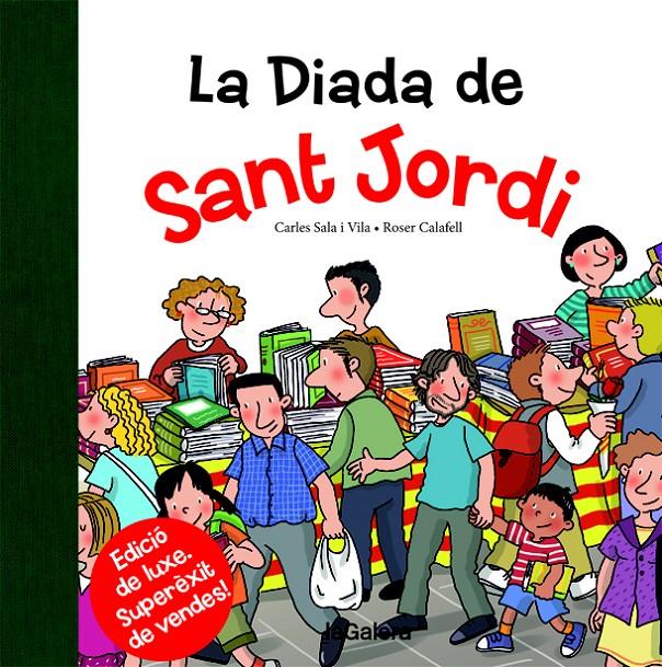 La Diada de Sant Jordi | 9788424659530 | Sala i Vila, Carles | Librería online de Figueres / Empordà
