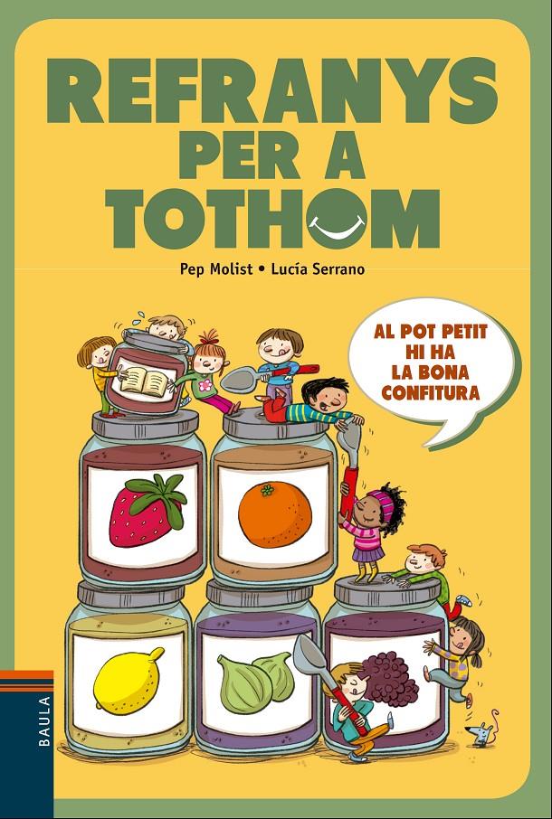 Refranys per a tothom | 9788447930623 | Molist Sadurní, Josep Maria/Serrano Guerrero, Lucía | Llibreria online de Figueres i Empordà