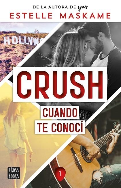 Crush #01. Cuando te conocí | 9788408253914 | Maskame, Estelle | Librería online de Figueres / Empordà