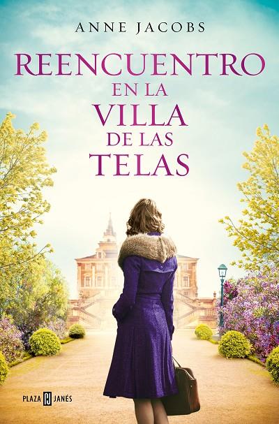 Reencuentro en la villa de las telas (La villa de las telas 6) | 9788401030079 | Jacobs, Anne | Librería online de Figueres / Empordà
