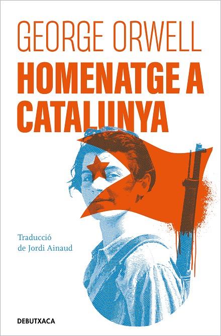 Homenatge a Catalunya | 9788418196478 | Orwell, George | Librería online de Figueres / Empordà