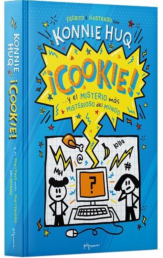 ¡Cookie! #03. ¡Cookie... y el misterio más misterioso del mundo! | 9788419135032 | Huq, Konnie | Llibreria online de Figueres i Empordà