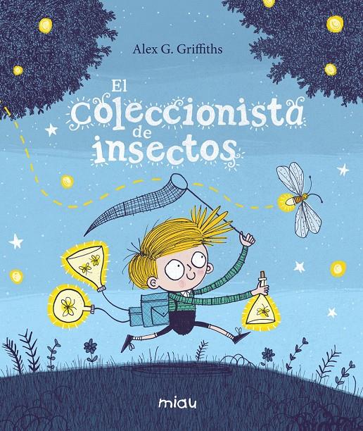 El coleccionista de insectos | 9788417272708 | G. Griffiths, Alex | Llibreria online de Figueres i Empordà