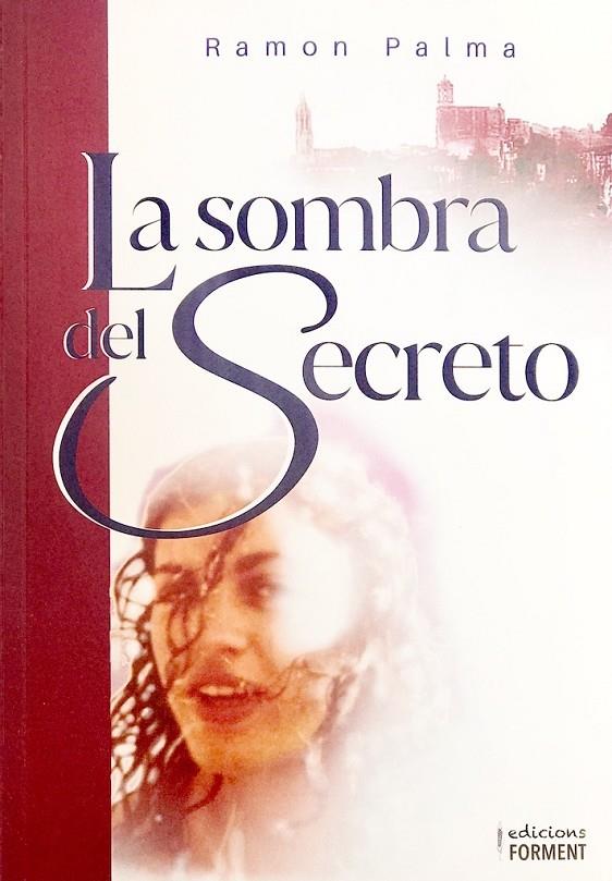 La sombra del secreto | 9788412665550 | Palma Herrera, Ramon | Librería online de Figueres / Empordà