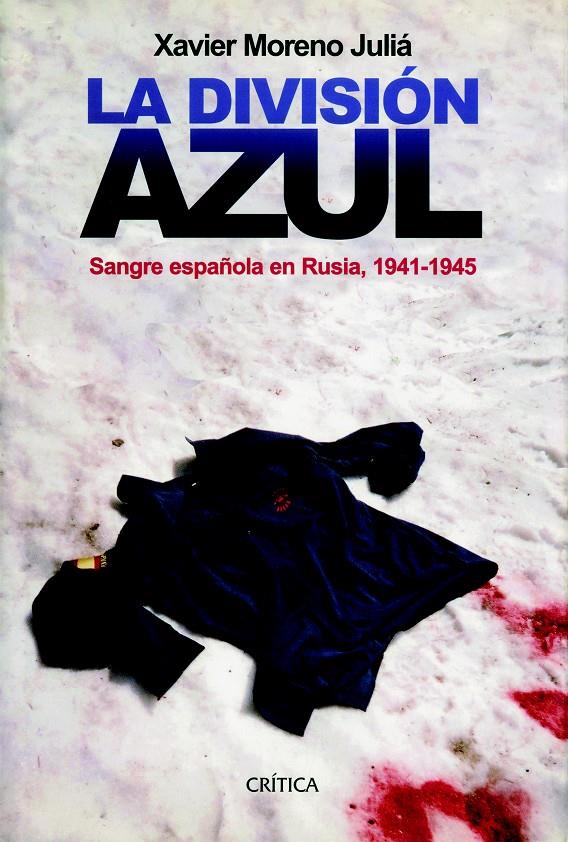 La División Azul | 9788498927801 | Moreno Juliá, Xavier | Llibreria online de Figueres i Empordà