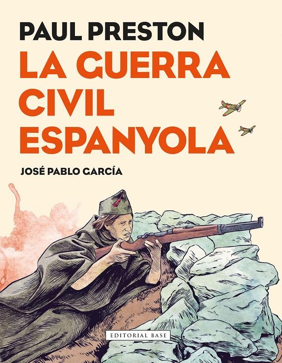 La Guerra Civil Espanyola. Novel·la gràfica | 9788417183080 | Preston, Paul | Librería online de Figueres / Empordà