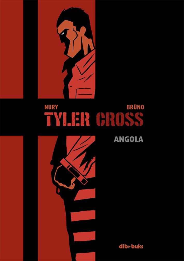 Tyler Cross #02. Angola  | 9788415850953 | Nury, Fabien | Librería online de Figueres / Empordà