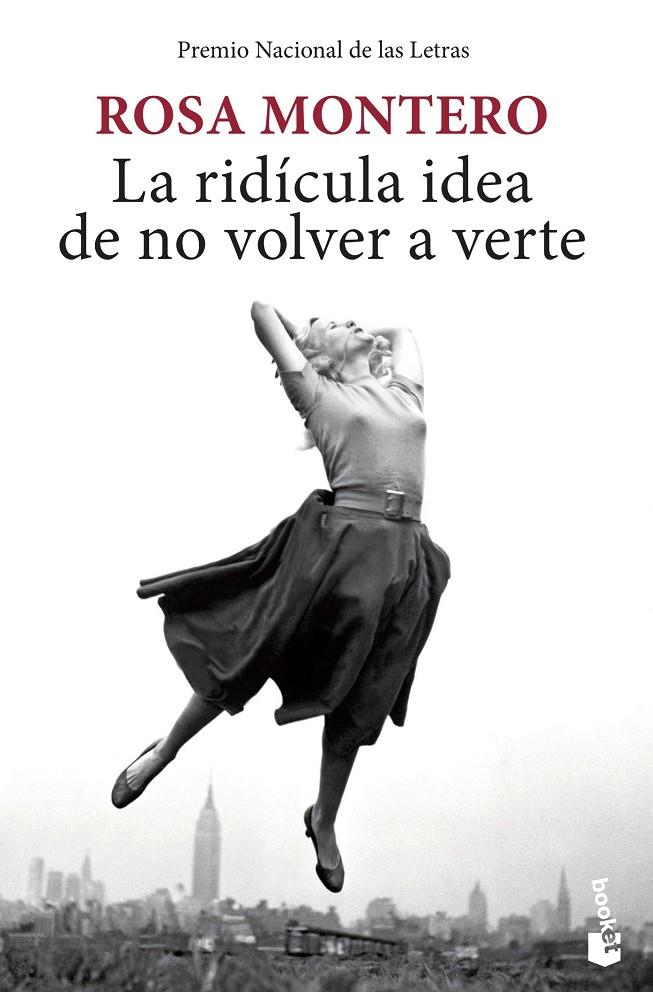 La ridícula idea de no volver a verte | 9788432222719 | Montero, Rosa | Llibreria online de Figueres i Empordà