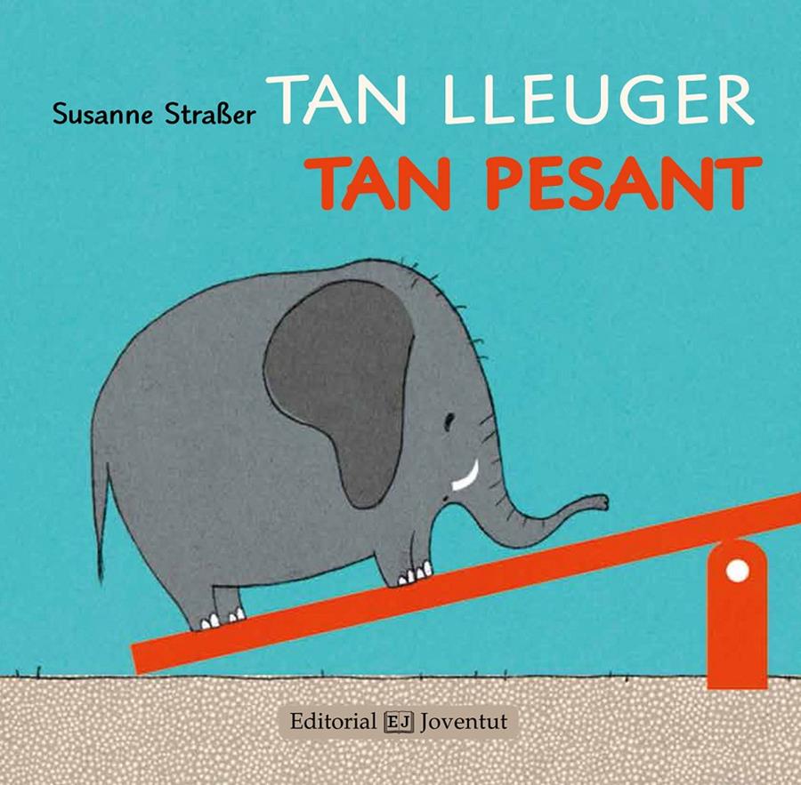 Tan lleuger, tan pesant | 9788426142238 | Straßer, Susanne | Llibreria online de Figueres i Empordà