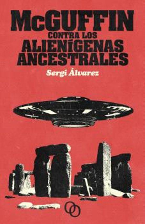 McGuffin contra los alienígenas ancestrales | 9788412604269 | Álvarez, Sergi | Librería online de Figueres / Empordà