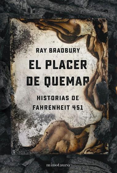 El placer de quemar | 9788445009765 | Bradbury, Ray | Librería online de Figueres / Empordà