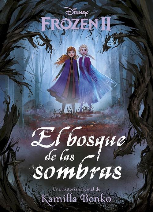 Frozen 2. El bosque de las sombras | 9788499519319 | Disney | Llibreria online de Figueres i Empordà