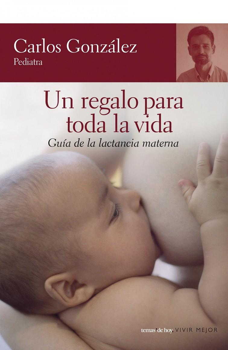 Un regalo para toda la vida | 9788484605539 | González, Carlos | Librería online de Figueres / Empordà