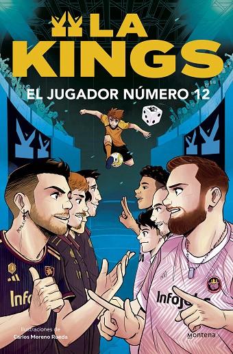 El jugador número 12 (La Kings League #01) | 9788410050419 | Kings League | Librería online de Figueres / Empordà