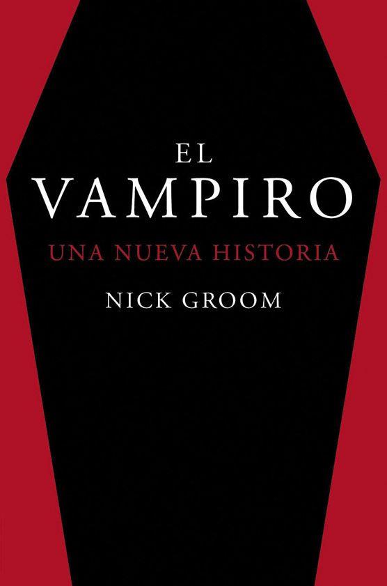 El vampiro | 9788412079869 | Groom, Nick | Llibreria online de Figueres i Empordà