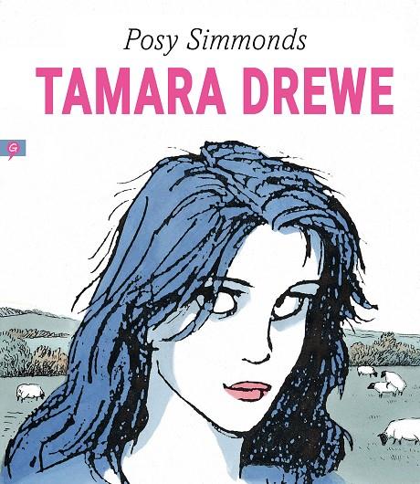 Tamara Drewe | 9788418347276 | Simmonds, Posy | Llibreria online de Figueres i Empordà