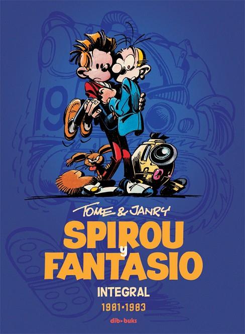 Spirou y Fantasio Integral #13 | 9788415850908 | Tome, Philippe/Geurts, Jean-Richard "Janry" | Llibreria online de Figueres i Empordà