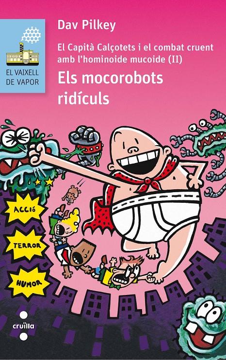 ELS MOCOROBOTS RIDICULS (Capita calçotets) | 9788466141628 | Pilkey, Dav | Llibreria online de Figueres i Empordà