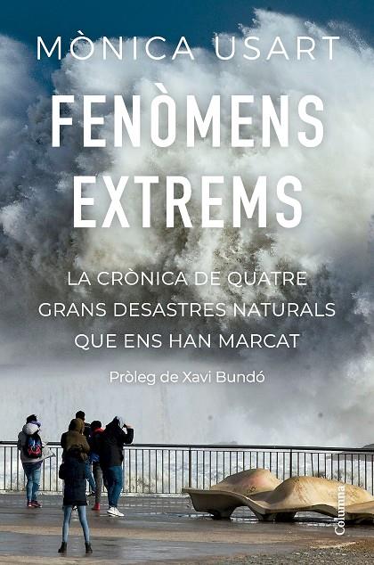 Fenòmens extrems | 9788466430142 | Usart, Mònica | Librería online de Figueres / Empordà