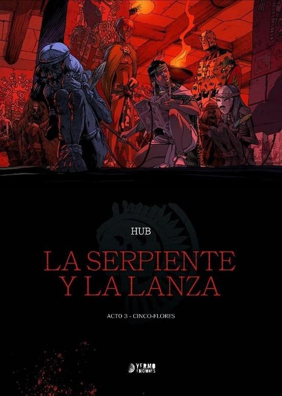 La serpiente y la lanza #03. Cinco flores | 9788410446687 | HUB | Llibreria online de Figueres i Empordà