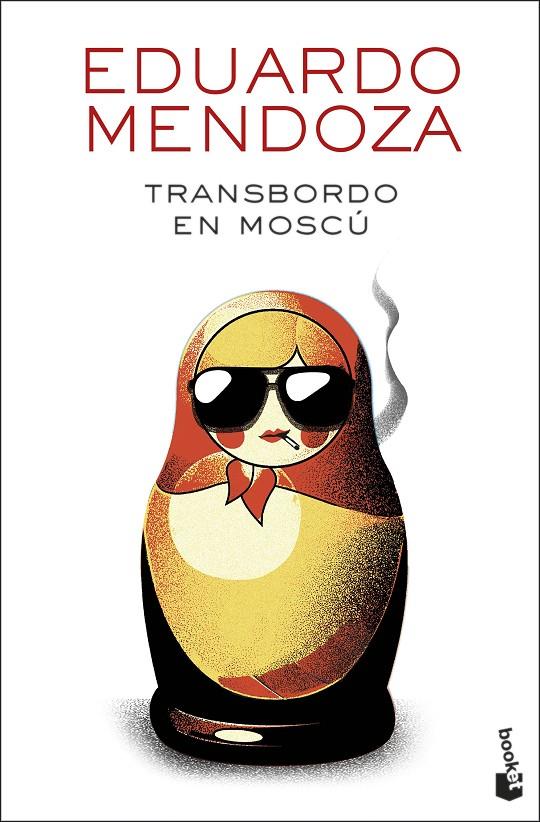 Transbordo en Moscú | 9788432241284 | Mendoza, Eduardo | Llibreria online de Figueres i Empordà