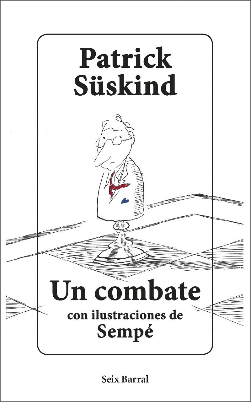 Un combate | 9788432235740 | Süskind, Patrick/Sempé, Jean-Jacques | Librería online de Figueres / Empordà