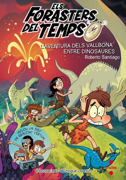 L'aventura dels Vallbona entre dinosaures (Els Forasters del Temps #06) | 9788466145206 | Santiago, Roberto | Librería online de Figueres / Empordà