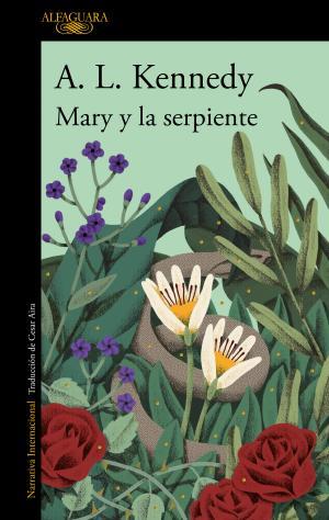 Mary y la serpiente | 9788420434858 | Kennedy, A. L. | Llibreria online de Figueres i Empordà