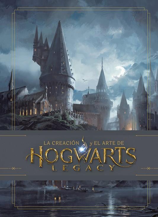 LA CREACIÓN Y EL ARTE DE HOGWARTS LEGACY | 9788467958720 | JODY REVENSON | Librería online de Figueres / Empordà