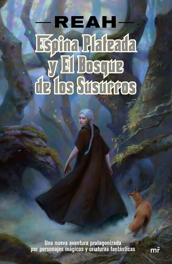Espina Plateada y el Bosque de los Susurros | 9788427044968 | Buigues García, Patricia | Librería online de Figueres / Empordà