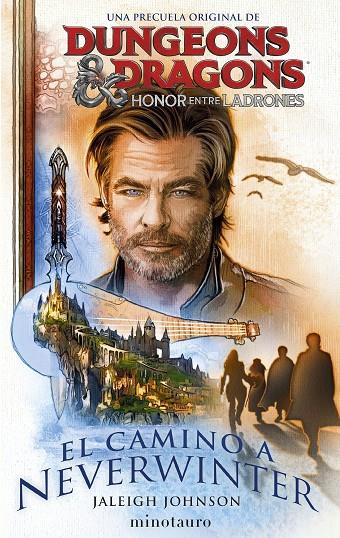 Dungeons & Dragons: Honor entre ladrones. El camino a Neverwinter | 9788445014936 | Johnson, Jaleigh | Llibreria online de Figueres i Empordà