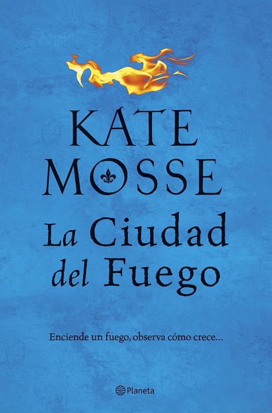 La ciudad del fuego | 9788408202462 | Mosse, Kate | Librería online de Figueres / Empordà