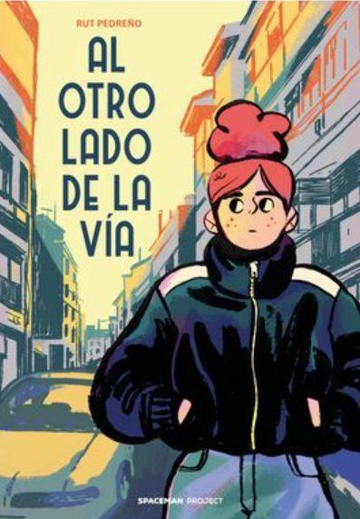 AL OTRO LADO DE LA VIA | 9788418380860 | Librería online de Figueres / Empordà