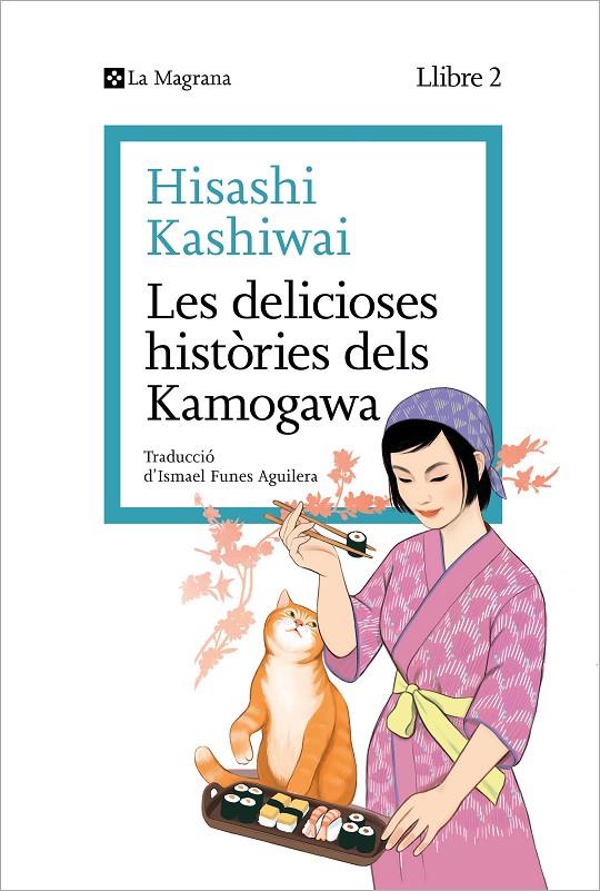 Les delicioses històries dels Kamogawa (La cuina dels Kamogawa 2) | 9788419334459 | Kashiwai, Hisashi | Librería online de Figueres / Empordà