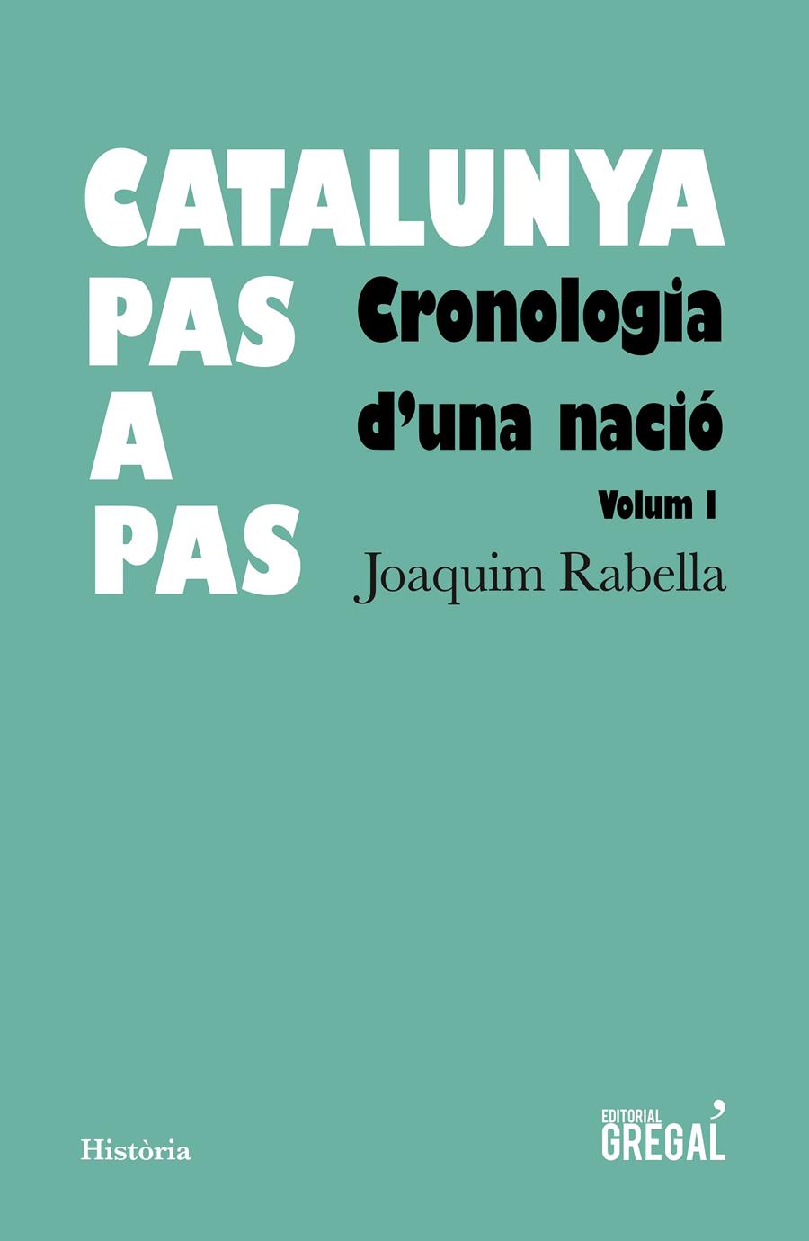 Catalunya pas a pas | 9788417082925 | Rabella i Vives, Joaquim | Llibreria online de Figueres i Empordà