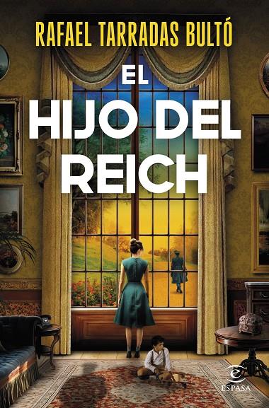 El hijo del Reich | 9788467074444 | Tarradas Bultó, Rafael | Librería online de Figueres / Empordà