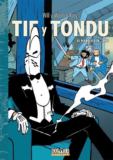 TIF Y TONDU #05. El diabólico Sr. Choc | 9788419380043 | Rosy, Maurice/Will | Librería online de Figueres / Empordà