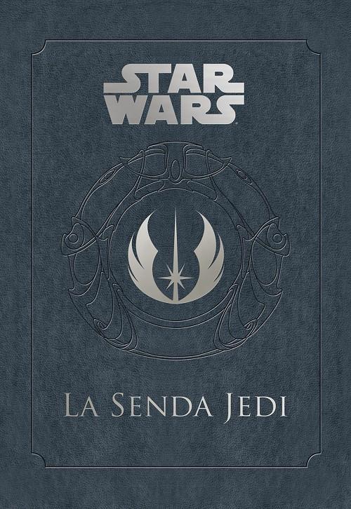 Star Wars La Senda Jedi | 9788445005774 | Wallace, Daniel | Llibreria online de Figueres i Empordà